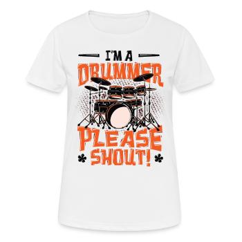 Ich Bin Ein Schlagzeuger Bitte Schreien - Frauen T-Shirt atmungsaktiv - Weiß - Vorne - AI Model Female 172 dark (172cm)