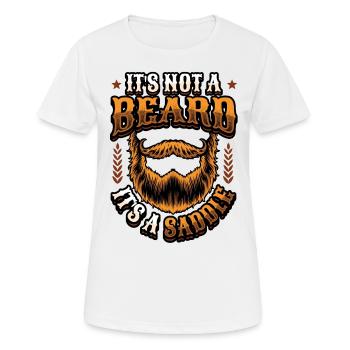 Es Ist Kein Bart, Es Ist Ein Sattel Bärtige Männer - Frauen T-Shirt atmungsaktiv - Weiß - Vorne - AI Model Female 172 dark (172cm)