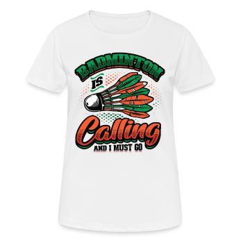 Badminton Ruft Badminton - Frauen T-Shirt atmungsaktiv - Weiß - Vorne - AI Model Female 172 dark (172cm)
