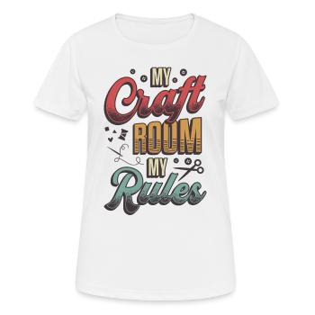 My Craft Room My Rules Crafty Mom - Women's Breathable T-Shirt - white - Front - AI Model Female 172 dark (172cm)