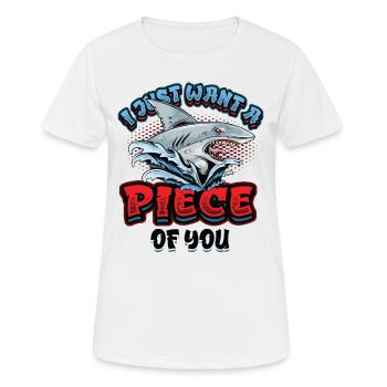 Je veux juste un morceau de toi, requin - T-shirt respirant Femme - blanc - Devant - AI Model Female 172 dark (172cm)