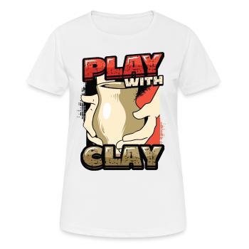 Spielen Mit Töpferwaren Aus Ton - Frauen T-Shirt atmungsaktiv - Weiß - Vorne - AI Model Female 172 dark (172cm)