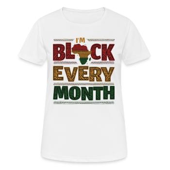 Je suis noir tous les mois Histoire des Noirs - T-shirt respirant Femme - blanc - Devant - AI Model Female 172 dark (172cm)