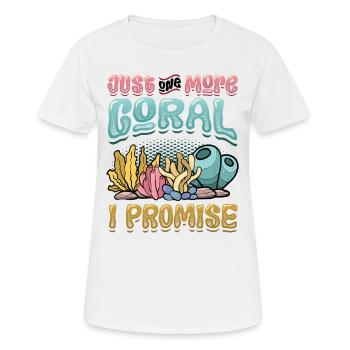 Nur Noch Eine Koralle Verspreche Ich, Riffbecken - Frauen T-Shirt atmungsaktiv - Weiß - Vorne - AI Model Female 172 dark (172cm)