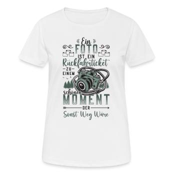 Foto, Rückfahrticket, Vergangenheit, Fotograf. - Frauen T-Shirt atmungsaktiv - Weiß - Vorne - AI Model Female 172 dark (172cm)