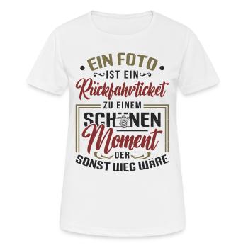 Foto, Rückfahrticket, Vergangenheit, Fotograf. - Frauen T-Shirt atmungsaktiv - Weiß - Vorne - AI Model Female 172 dark (172cm)