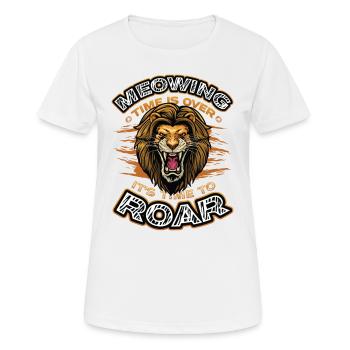 Die Zeit Des Miauens Ist Vorbei - Frauen T-Shirt atmungsaktiv - Weiß - Vorne - AI Model Female 172 dark (172cm)