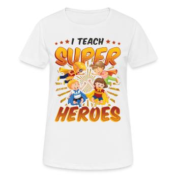 I teach superheroes - Women's Breathable T-Shirt - white - Front - AI Model Female 172 dark (172cm)