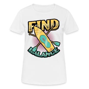 Trouver l’équilibre - T-shirt respirant Femme - blanc - Devant - AI Model Female 172 dark (172cm)