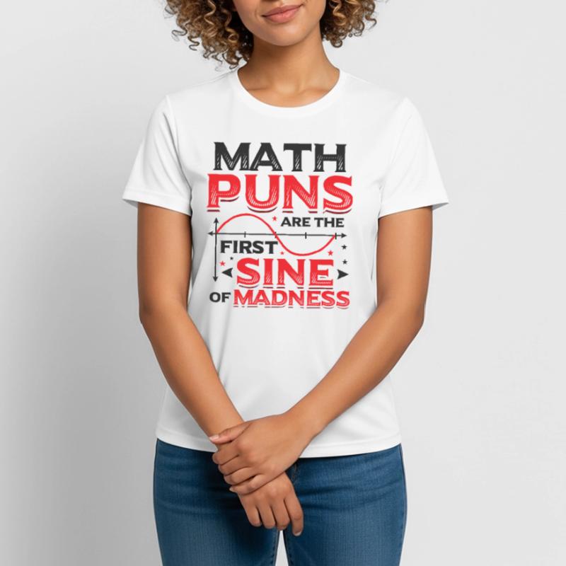 Math teacher, math student, math puns Women's Breathable T-Shirt