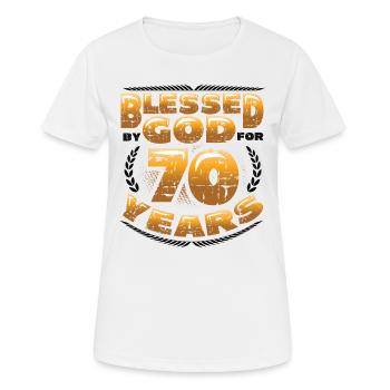 Religious by God for 70 years - Women's Breathable T-Shirt - white - Front - AI Model Female 172 dark (172cm)