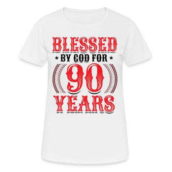 Religious by God for 90 years - Women's Breathable T-Shirt - white - Front - AI Model Female 172 dark (172cm)