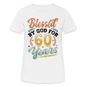 Religious by God for 60 years - Women's Breathable T-Shirt - white - Front - AI Model Female 172 dark (172cm)