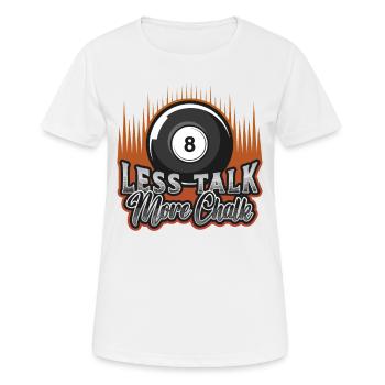 Weniger Reden, Mehr Kreide - Frauen T-Shirt atmungsaktiv - Weiß - Vorne - AI Model Female 172 dark (172cm)