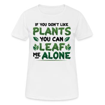 Leaf Me Alone, amoureux des plantes - T-shirt respirant Femme - blanc - Devant - AI Model Female 172 dark (172cm)