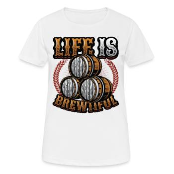 La vie est brassicole bière artisanale, brassage, maître brasseur - T-shirt respirant Femme - blanc - Devant - AI Model Female 172 dark (172cm)