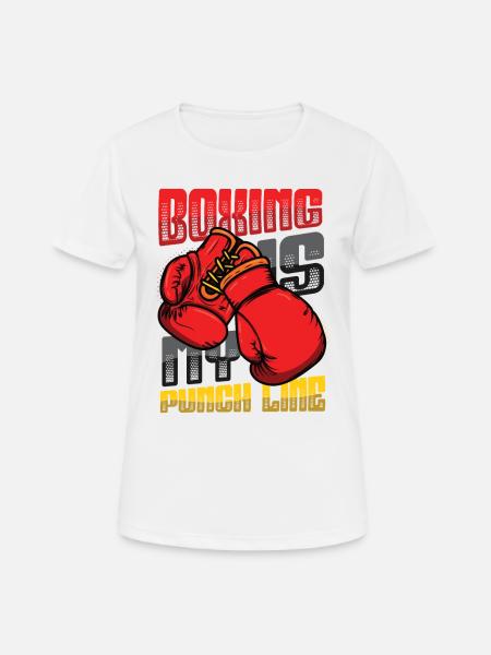 Boxen Ist Meine Punchline, Boxer, Kampfsport - Frauen T-Shirt atmungsaktiv - Weiß