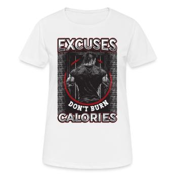 Ausreden, Verbrennen, Keine Kalorien, Personal - Frauen T-Shirt atmungsaktiv - Weiß - Vorne - AI Model Female 172 dark (172cm)