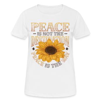 Frieden Ist Nicht Das Ziel, Frieden Ist Der Weg - Frauen T-Shirt atmungsaktiv - Weiß - Vorne - AI Model Female 172 dark (172cm)