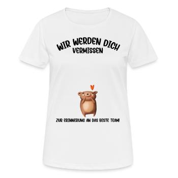 Wir werden dich Vermissen beste Team Abschied - Frauen T-Shirt atmungsaktiv - Weiß - Vorne - AI Model Female 172 dark (172cm)