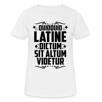 Quidquid Latine Dictum Latin Language Latin Quote - Women's Breathable T-Shirt - white - Front - AI Model Female 172 dark (172cm)