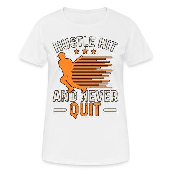 Hustle Hit et n’abandonnez jamais le baseball - T-shirt respirant Femme - blanc - Devant - AI Model Female 172 dark (172cm)