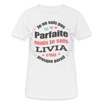 LIVIA PARFAITE - PRENOM LIVIA - T-shirt respirant Femme - blanc - Devant - AI Model Female 172 dark (172cm)