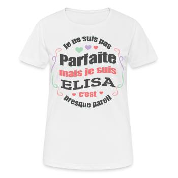 ELISA PARFAITE - PRENOM ELISA - T-shirt respirant Femme - blanc - Devant - AI Model Female 172 dark (172cm)