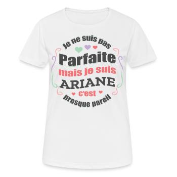 ARIANE PARFAITE - PRENOM ARIANE - T-shirt respirant Femme - blanc - Devant - AI Model Female 172 dark (172cm)