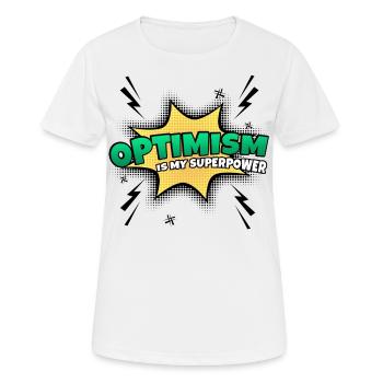 L’optimisme est mon trait de caractère - T-shirt respirant Femme - blanc - Devant - AI Model Female 172 dark (172cm)