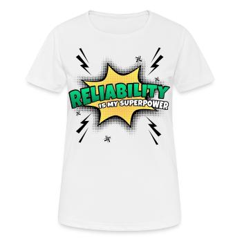 Reliability is my superpower trait - Women's Breathable T-Shirt - white - Front - AI Model Female 172 dark (172cm)