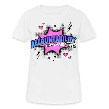 La responsabilité est mon superpouvoir - T-shirt respirant Femme - blanc - Devant - AI Model Female 172 dark (172cm)