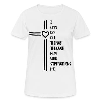 I Can Do All Things Through Him Christen Kreuz - Women's Breathable T-Shirt - white - Front - AI Model Female 172 dark (172cm)