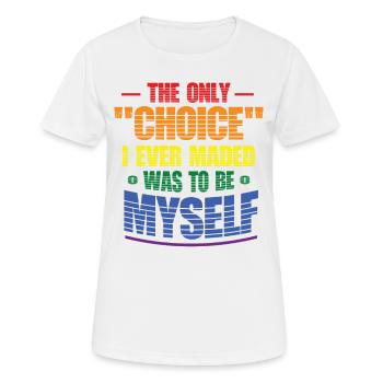 Le seul choix, c’était moi-même, transgenre - T-shirt respirant Femme - blanc - Devant - AI Model Female 172 dark (172cm)