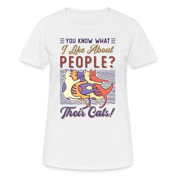 Vous savez ce que j’aime chez les gens et les chats. - T-shirt respirant Femme - blanc - Devant - AI Model Female 172 dark (172cm)