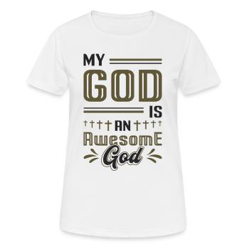 Mein Gott ist ein großartiger Gott. - Frauen T-Shirt atmungsaktiv - Weiß - Vorne - AI Model Female 172 dark (172cm)