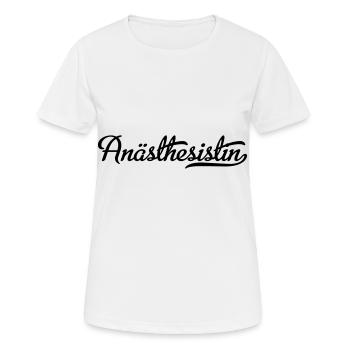 anesthetist - Women's Breathable T-Shirt - white - Front - AI Model Female 172 dark (172cm)