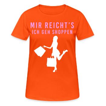 Mir reichts ich geh shoppen lustig Geschenk - Frauen T-Shirt atmungsaktiv - Neonorange - Vorne - AI Model Female 172 dark (172cm)
