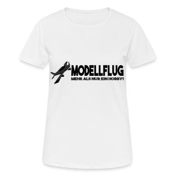 Modellflug Mehr Als Nur Ein Hobby - Frauen T-Shirt atmungsaktiv - Weiß - Vorne - AI Model Female 172 dark (172cm)