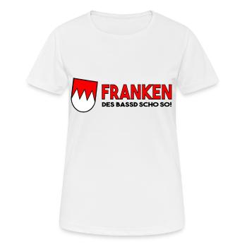 Franken Des Bassd Scho So - Frauen T-Shirt atmungsaktiv - Weiß - Vorne - AI Model Female 172 dark (172cm)