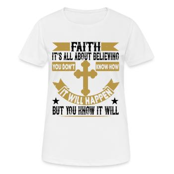 Foi. Il s'agit de croire - T-shirt respirant Femme - blanc - Devant - AI Model Female 172 dark (172cm)