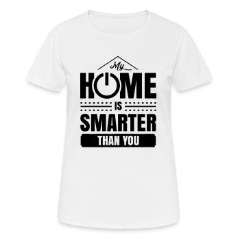 Ma maison est plus intelligente que votre maison intelligente - T-shirt respirant Femme - blanc - Devant - AI Model Female 172 dark (172cm)