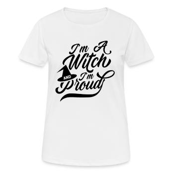 Je suis une sorcière et fière sorcière sorcière sorcière - T-shirt respirant Femme - blanc - Devant - AI Model Female 172 dark (172cm)