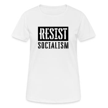 Resist Socialism Anti Sozialismus Gegen Sozialist - Frauen T-Shirt atmungsaktiv - Weiß - Vorne - AI Model Female 172 dark (172cm)
