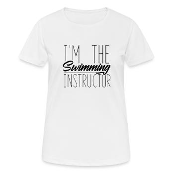 I am the swimming instructor swimming swimming course - Women's Breathable T-Shirt - white - Front - AI Model Female 172 dark (172cm)