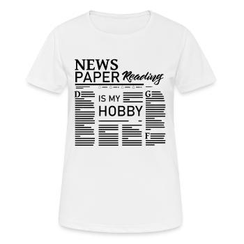 Zeitung lesen ist mein Hobby Leser Zeitschrift - Frauen T-Shirt atmungsaktiv - Weiß - Vorne - AI Model Female 172 dark (172cm)