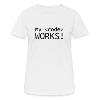 My code does programming computer science - Women's Breathable T-Shirt - white - Front - AI Model Female 172 dark (172cm)