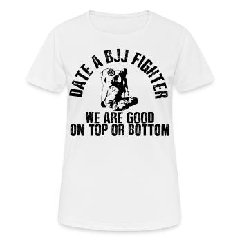 Datum Eines Bjj-Kämpfers Good Top Oder Unten Jiu - Frauen T-Shirt atmungsaktiv - Weiß - Vorne - AI Model Female 172 dark (172cm)