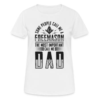 People Call Me Freemason Important Call Me Dad - Women's Breathable T-Shirt - white - Front - AI Model Female 172 dark (172cm)