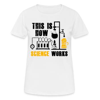 How Science Works Funny Beer Home - Women's Breathable T-Shirt - white - Front - AI Model Female 172 dark (172cm)